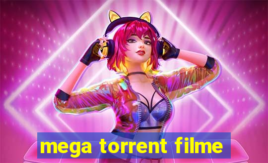 mega torrent filme